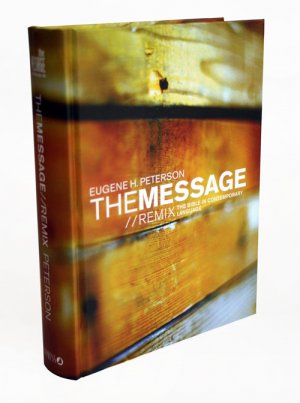 The Message Remix Bible: