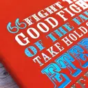 Bright Journal - Fight The Good Fight - 1 Timothy 6:22 (NIV)