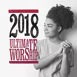 Ultimate Worship 2018