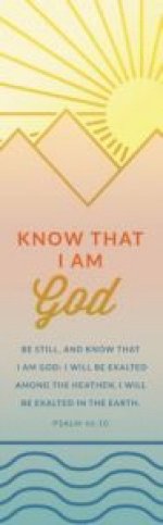 Bookmark-Be Still And Know That I Am God (Psalm 46:10 KJV) (Pack Of 25)