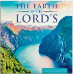 Earth is the Lord's Wall Calendar