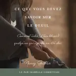 Ce que vous devez savoir sur le deuil