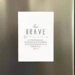 Be Brave Magnet