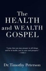 The Health and Wealth Gospel