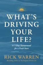 What's Driving Your Life?