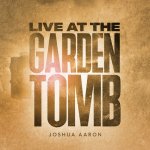 Live at the Garden Tomb CD