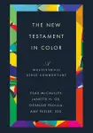 The New Testament in Color: A Multiethnic Bible Commentary