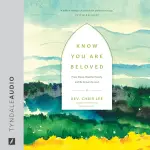 Know You Are Beloved