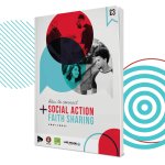 How to Connect: Social Action and Faith Sharing