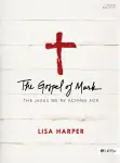 Gospel of Mark Bible Study Book