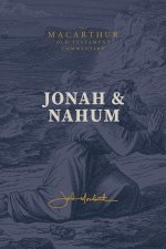 Jonah & Nahum: Grace in the Midst of Judgment: (A Verse-By-Verse Expository, Evangelical, Exegetical Bible Commentary on the Old Testament Minor Proph