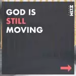 God is Still Moving CD