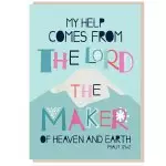 My help comes from the Lord Greetings Card