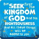 Seek first the Kingdom coaster