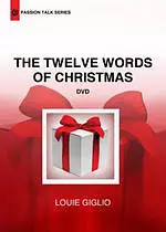 The Twelve Words Of Christmas (Passion Talk Series) DVD