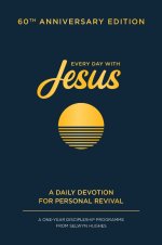 Every Day with Jesus: 60th Anniversary Edition