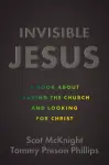 Invisible Jesus