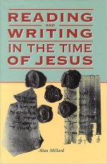 Reading and Writing in the Time of Jesus