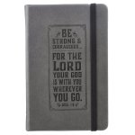 Be Strong Hardcover LuxLeather Notebook with Elastic Closure