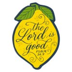 Magnet Yellow Lemon The Lord is Good Ps. 34:8