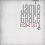 Jamie Grace Christmas Together EP