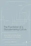 Foundation of a Disciplemaking Culture