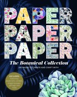 Paper Paper Paper: The Botanical Collection