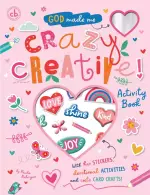 God Made Me Crazy Creative! Activity Book