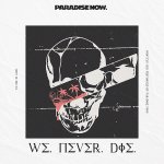 We Never Die CD