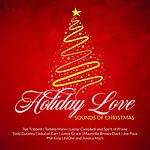 Holiday Love: Sounds of Christmas CD