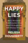 Happy Lies