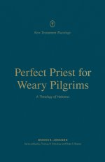 Perfect Priest for Weary Pilgrims