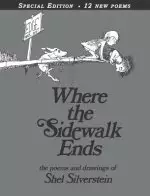 Where the Sidewalk Ends: Poems & Drawings