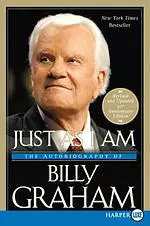 Just as I Am: The Autobiography of Billy Graham