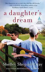 Daughter's Dream: The Charmed Amish Life, Book Two