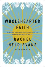 Wholehearted Faith