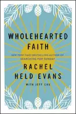 Wholehearted Faith