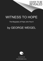 Witness to Hope: The Biography of Pope John Paul II