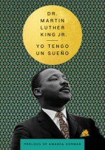 Yo Tengo Un Sueno: I Have a Dream