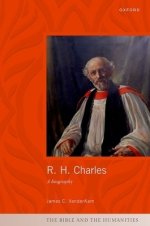 R. H. Charles: A Biography