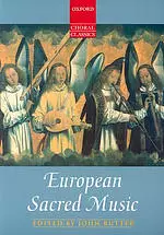 Oxford Choral Classics: European Sacred Music