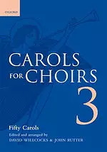 Carols for Choirs: 3