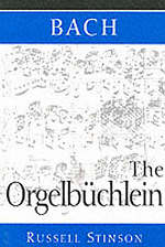 Bach: The Orgelbuchlein