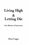 Living High and Letting Die