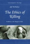 The Ethics of Killing