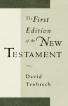 The First Edition of the New Testament