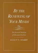 By the Renewing of Your Minds