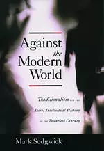 Against the Modern World