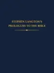 Stephen Langton's Prologues To The Bible