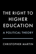 The Right to Higher Education: A Political Theory